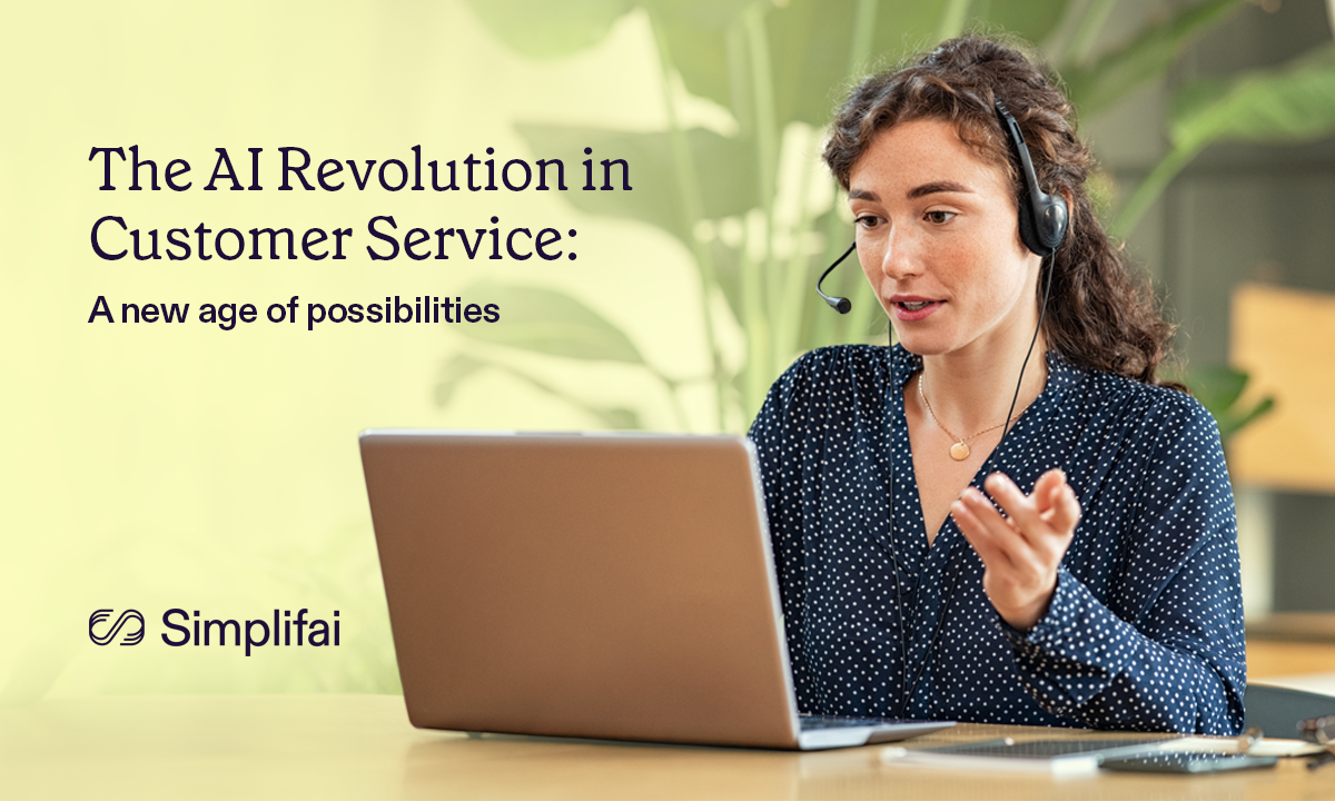 The AI Revolution in Customer Service: A new age of possibilities