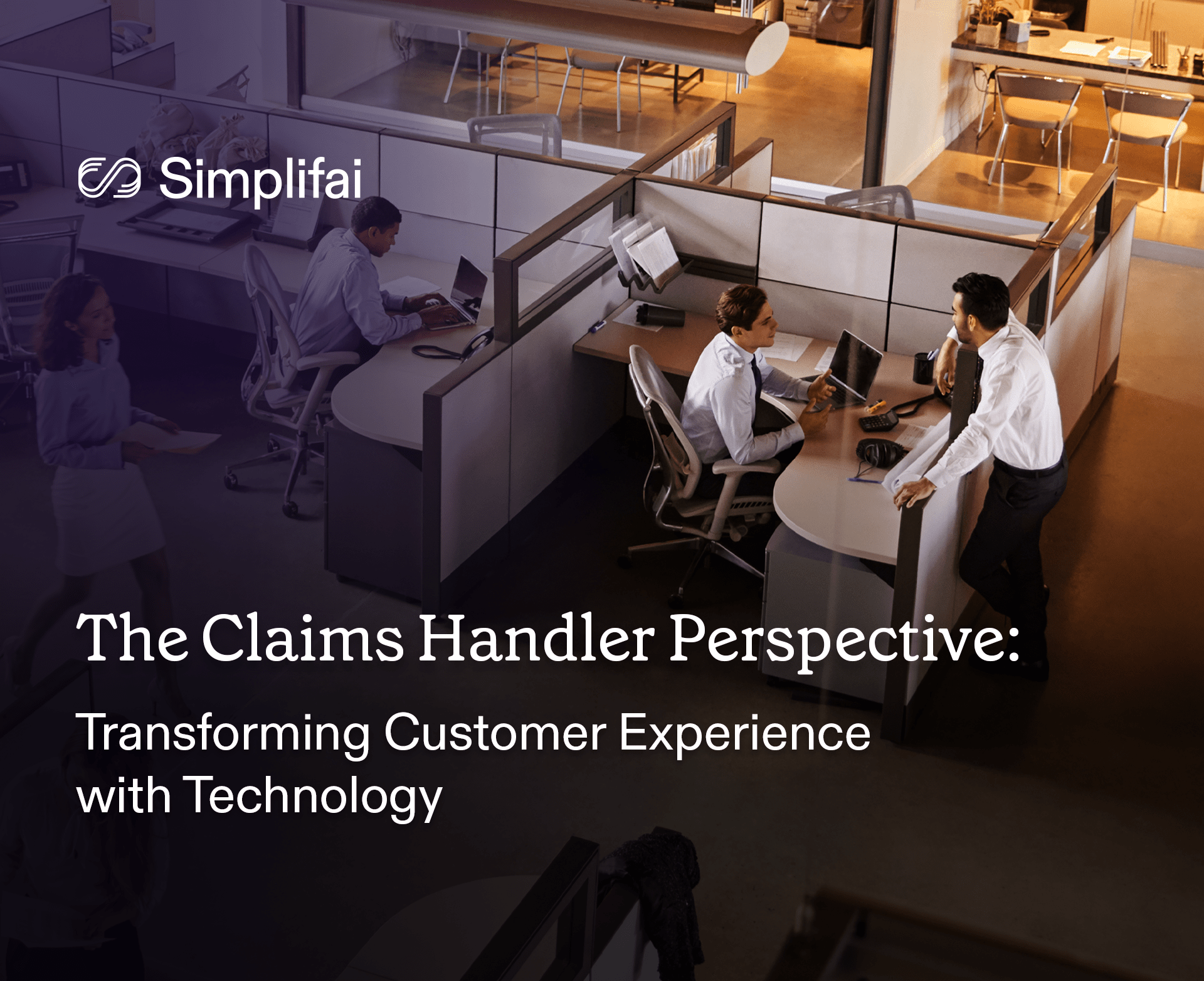 The Claims Handler Perspective: Transforming Customer Experience with Technology